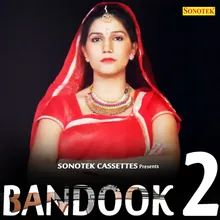 Bandook 2